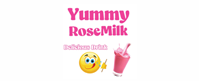 Yummy Rosemilk